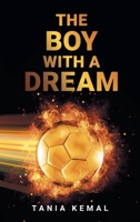 The Boy with a Dream B0FJQH61XL Book Cover