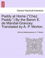 Paddy at Home (Chez Paddy) 1023449617 Book Cover
