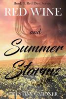 Red Wine and Summer Storms 1519321627 Book Cover
