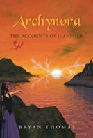 Archynora: The Accounts of G'Anthor 1475987846 Book Cover