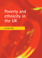Poverty and Ethnicity in the UK 1861349890 Book Cover