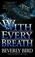 With Every Breath 0061011134 Book Cover