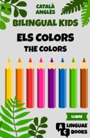 Els colors - Bilingual Kids B0C1J1H3JP Book Cover