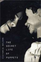 The Secret Life of Puppets 0674012445 Book Cover