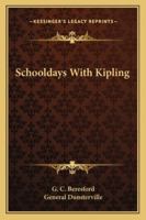 Schooldays With Kipling 1432592459 Book Cover