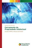 Cercamento Da Propriedade Intelectual 3841715095 Book Cover