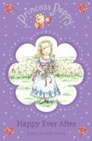 Princess Poppy: Happy Ever After 0552559229 Book Cover