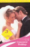 Convenient Weddings: A Husband of Convenience / A Passionate Surrender / Bride for a Year 0263846873 Book Cover