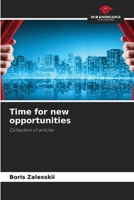 Time for new opportunities 6204090631 Book Cover