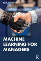 Machine Learning for Managers 1032362421 Book Cover