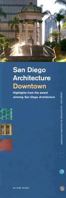 San Diego Architecture Downtown: Highlights from the Award Winning San Diego Architecture 0972602011 Book Cover