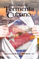 The Origin of Tormenta Cubano B0CPPBX4SJ Book Cover