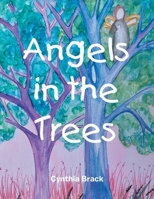 Angels in the Trees B0GLYWG81F Book Cover