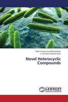 Novel Heterocyclic Compounds 3659266264 Book Cover