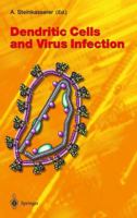 Dendritic Cells and Virus Infection 3540442901 Book Cover