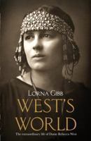 The Extraordinary Life of Rebecca West: A Biography 1619025450 Book Cover