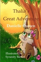 Thalia's Great Adventure 1946469920 Book Cover