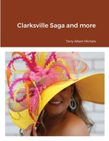 Clarksville Saga and more 171657000X Book Cover