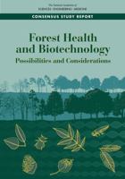 Forest Health and Biotechnology: Possibilities and Considerations 0309482887 Book Cover
