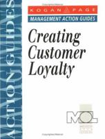 Creating Customer Loyalty 0749411392 Book Cover