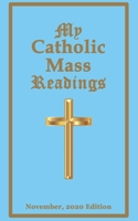 My Catholic Mass Readings: November, 2020 Edition B08NF36BYC Book Cover