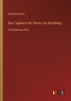 Das Tagebuch Der Ottony Von Kelchberg 3842409958 Book Cover