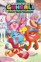 The Amazing World of Gumball Original Graphic Novel: Fairy Tale Trouble 1608867447 Book Cover