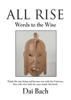 All Rise: Words to the Wise 1959621882 Book Cover