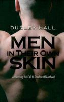 Men in Their Own Skin 0980063841 Book Cover