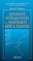 Noninvasive Instrumentation and Measurement in Medical Diagnosis 0849309611 Book Cover
