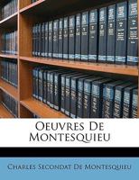 Oeuvres Complètes de Montesquieu 1144985897 Book Cover