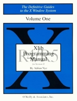 XLIB Programming Manual, Rel. 5 (Definitive Guides to the X Window System) 1565920023 Book Cover