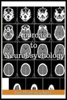 Approach to Neuropsychology 8893980738 Book Cover