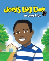 Joey's Big Day 1662460767 Book Cover