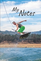 My notes: Wakeboard Notebook | Size 6" x 9", 100 Pages | Trend and Original | Convenient to rate Ideas 1678587338 Book Cover