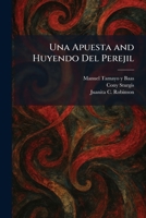 Una Apuesta and Huyendo Del Perejil (Spanish Edition) 1026062209 Book Cover