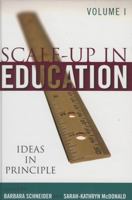 Scale-Up in Education: Volume 1: Ideas in Principle 0742547310 Book Cover