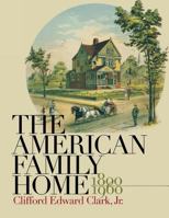 The American Family Home, 1800-1960 0807816752 Book Cover