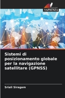 Sistemi di posizionamento globale per la navigazione satellitare (GPNSS) 6209059317 Book Cover