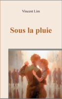 Sous la pluie (French Edition) 2322532843 Book Cover