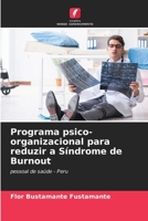 Programa psico-organizacional para reduzir a Síndrome de Burnout 6205313677 Book Cover