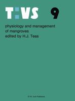 Physiology and Management of Mangroves (Tasks for Vegetation Science) 9061939496 Book Cover