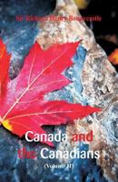 Canada and the Canadians: Volume 2 1480033634 Book Cover