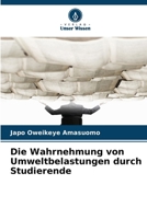 Die Wahrnehmung von Umweltbelastungen durch Studierende (German Edition) 6209807887 Book Cover
