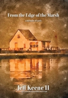 From the Edge of the Marsh 1962218988 Book Cover