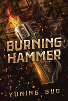 Burning Hammer 1069321508 Book Cover