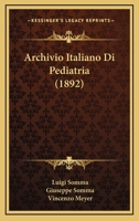 Archivio Italiano Di Pediatria (1892) 1160794774 Book Cover