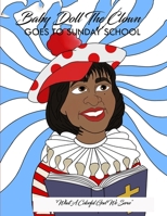 Baby Doll The Clown Goes to Sunday School B08F65S3S9 Book Cover