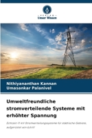 Umweltfreundliche stromverteilende Systeme mit erhöhter Spannung (German Edition) 6208915929 Book Cover