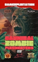 Cannibal Zombie Flesheaters: 212 SYSTEM B0BFGJHBSX Book Cover